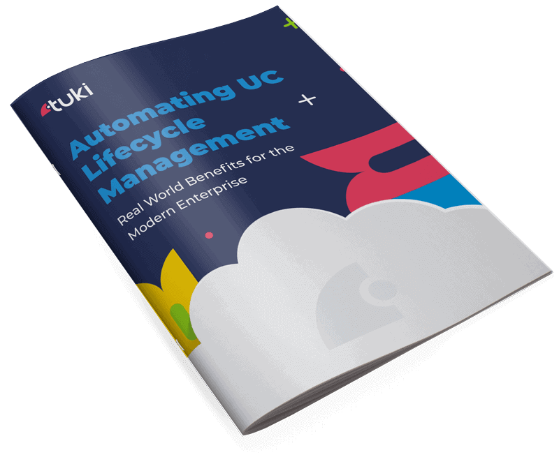 Automating UC Lifecycle Management: Real World Benefits for the Modern Enterprise